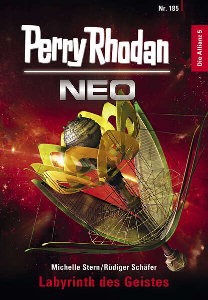 Perry Rhodan Neo 185: Labyrinth des Geistes - Staffel: Die Allianz