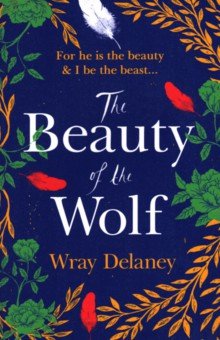 Delaney Wray: The Beauty of the Wolf