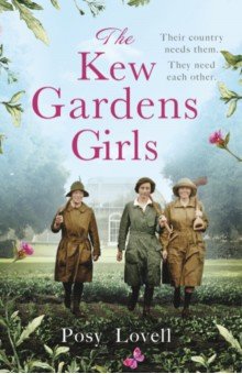 Lovell Posy: The Kew Gardens Girls
