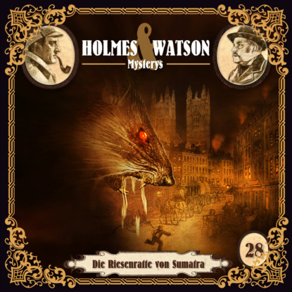 Meisenberg Marcus: Holmes & Watson, Folge 28: Mysterys: Die Riesenratte von Sumatra