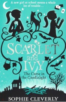 Cleverly Sophie: The Curse in the Candlelight
