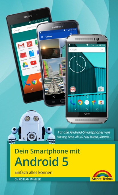 Immler Christian: Dein Smartphone mit Android 5