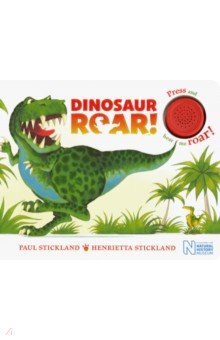Stickland Henrietta: Dinosaur Roar! Single Sound Board Book