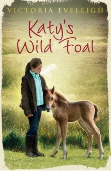 Eveleigh Victoria: Katy's Wild Foal