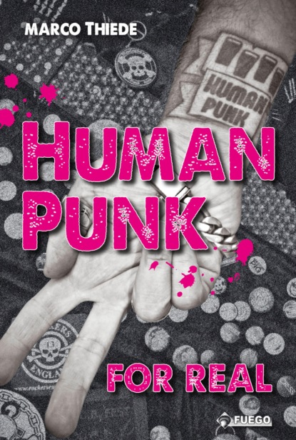 Thiede Marco: Human Punk For Real