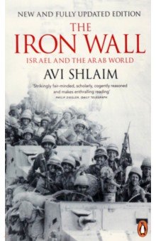 Shlaim Avi: The Iron Wall. Israel and the Arab World