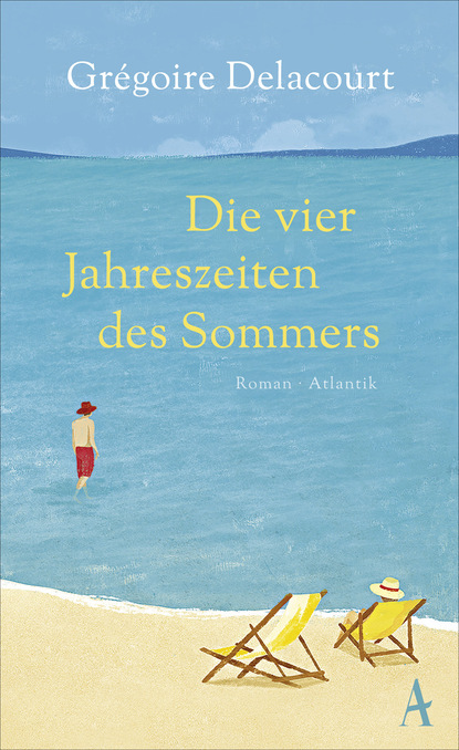 Delacourt Gregoire: Die vier Jahreszeiten des Sommers