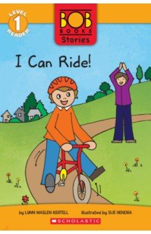 Kertell Lynn Maslen: I Can Ride! Level 1