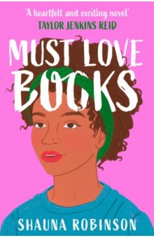 Robinson Shauna: Must Love Books