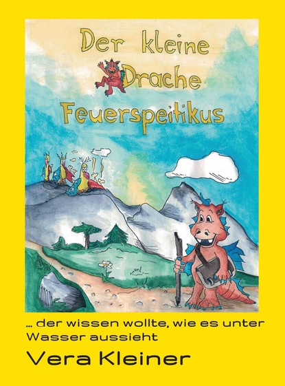 Der kleine Drache Feuerspeitikus
