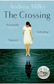 Miller Andrew: The Crossing