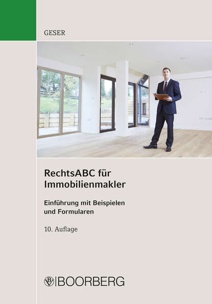 RechtsABC für Immobilienmakler - Einführung mit Beispielen und Formularen