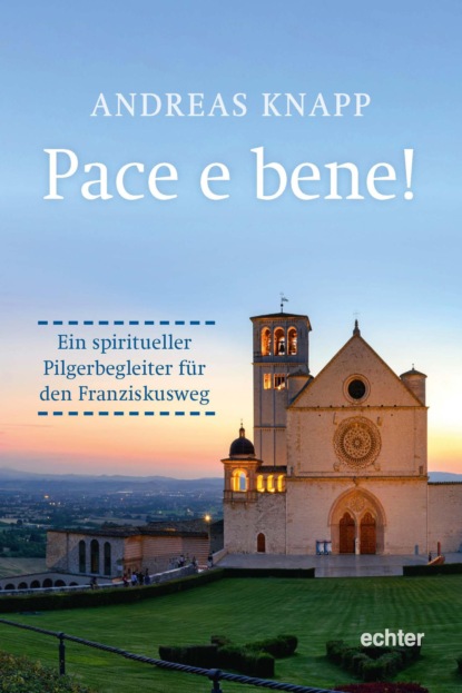 Knapp Andreas: Pace e bene!