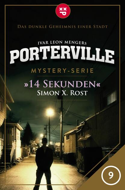 Porterville - Folge 09: 14 Sekunden - Mystery-Serie