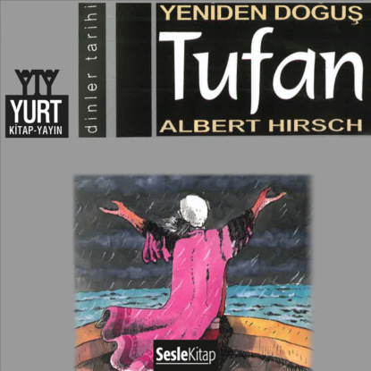 Hirsch Albert: Söylenceler 10- Tufan
