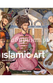 Hagedorn Annette: Islamic Art