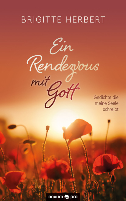 Herbert Brigitte: Ein Rendezvous mit Gott