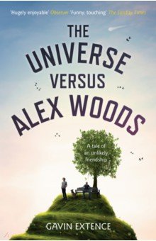 Extence Gavin: The Universe versus Alex Woods
