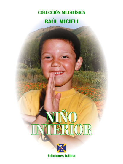 Micieli Raúl: Niño Interior