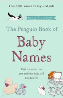 Pickering David: The Penguin Book of Baby Names