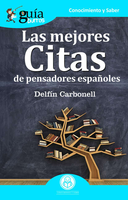GuíaBurros: Las mejores citas - De pensadores españoles
