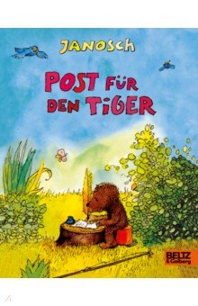 Janosch: Post fur den Tiger