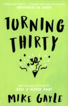 Gayle Mike: Turning Thirty