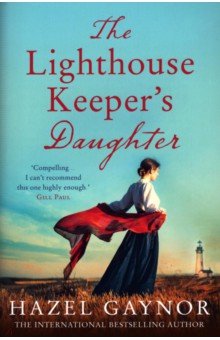 Gaynor Hazel: The Lighthouse Keeper's Daughter