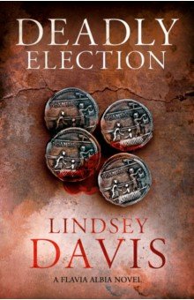 Davis Lindsey: Deadly Election