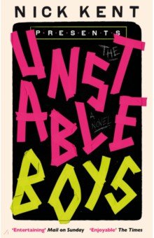 Kent Nick: The Unstable Boys