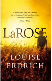 Erdrich Louise: LaRose