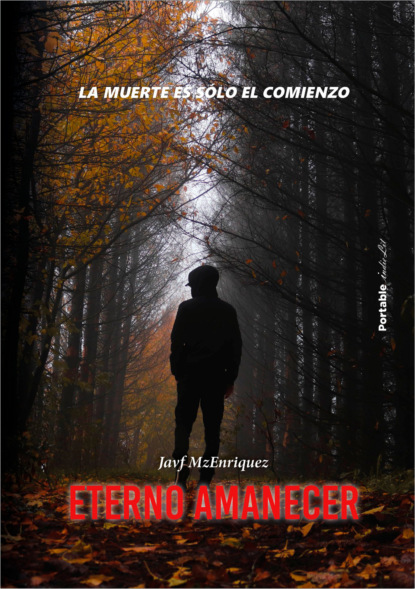 MzEnriquez Javf: Eterno amanecer