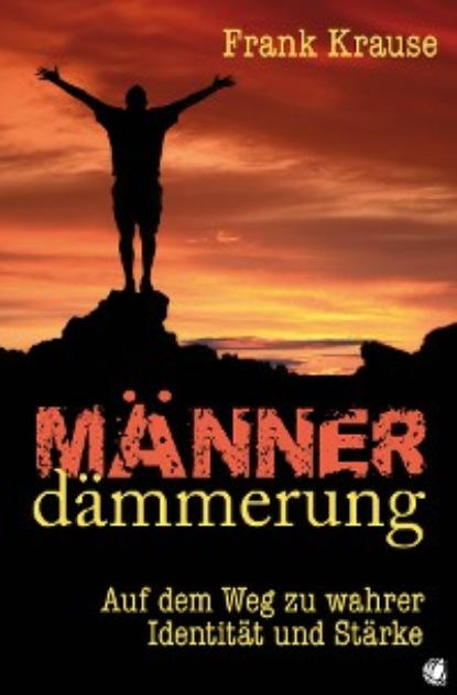 Krause Frank: Männerdämmerung