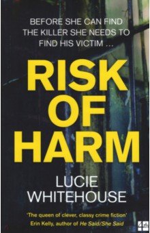 Whitehouse Lucie: Risk of Harm