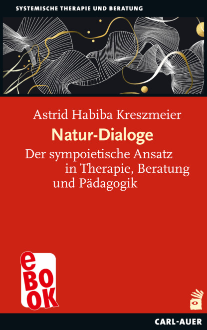 Habiba Astrid Kreszmeier: Natur-Dialoge