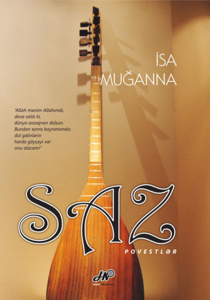Muğanna İsa: Saz
