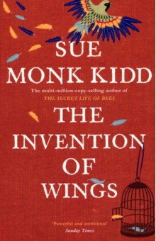 Kidd Sue Monk: The Invention of Wings