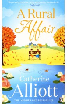 Alliott Catherine: A Rural Affair