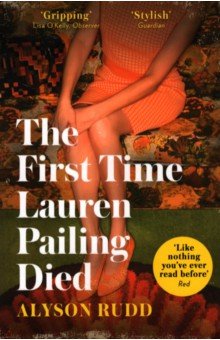 Rudd Alyson: The First Time Lauren Pailing Died