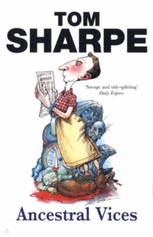 Sharpe Tom: Ancestral Vices