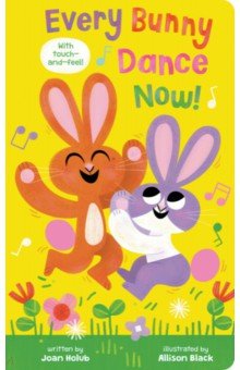 Holub Joan: Every Bunny Dance Now