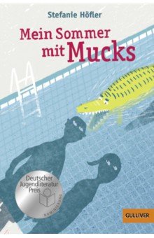 Hofler Stefanie: Mein Sommer mit Mucks