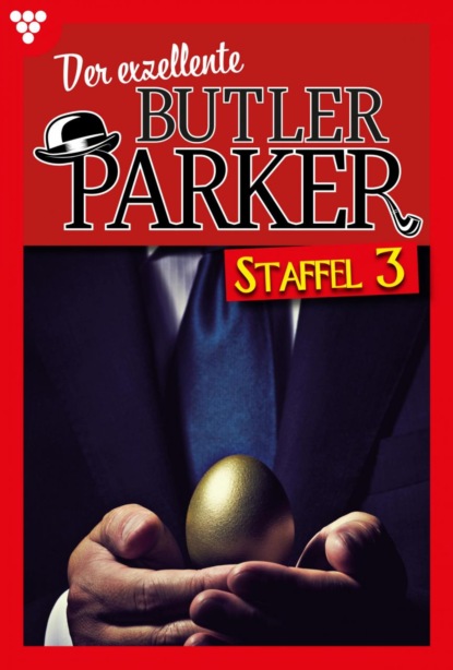 Der exzellente Butler Parker Staffel 3 – Kriminalroman
