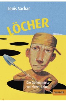 Sachar Louis: Löcher