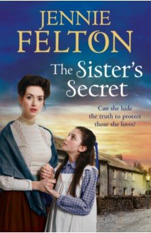 Felton Jennie: The Sister's Secret
