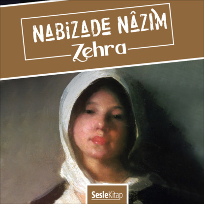 Nazım Nabızade: Zehra
