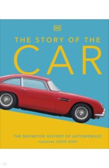 Noakes Andrew: The Story of the Car