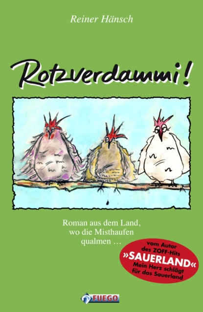 Hänsch Reiner: Rotzverdammi!