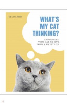 Lewis Jo: What`s My Cat Thinking?