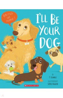 Crumble P.: I'll Be Your Dog